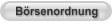 Börsenordnung