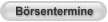 Börsentermine