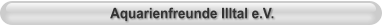 Aquarienfreunde Illtal e.V.