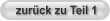 zurück zu Teil 1